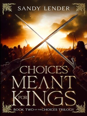 cover image of Choices Meant For Kings